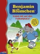 Benjamin Blümchen. Komm mit auf den Fußballplatz