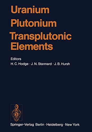 Uranium · Plutonium Transplutonic Elements (Handbook of Experimental Pharmacology, 36, Band 36)