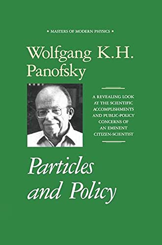 Particles and Policy (Masters of Modern Physics)