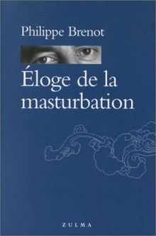 Eloge de la masturbation