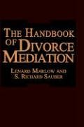 The Handbook of Divorce Mediation