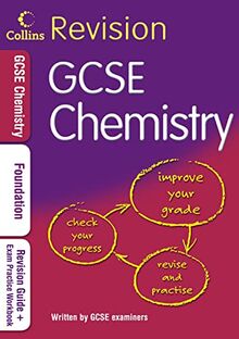GCSE Chemistry Foundation: OCR B (Collins GCSE Revision)
