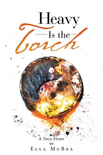 Ella McBea Heavy Is The Torch