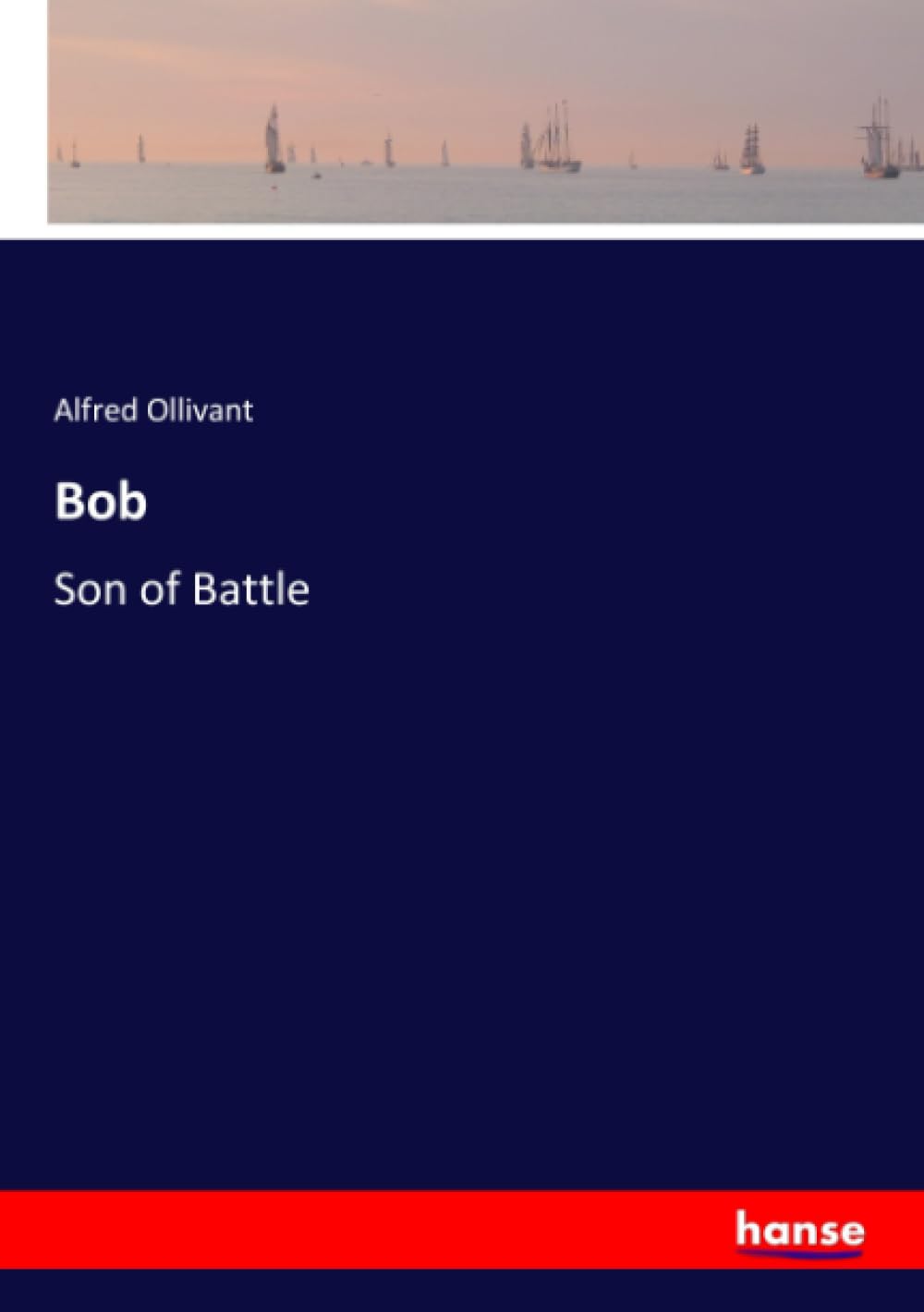 Bob: Son of Battle