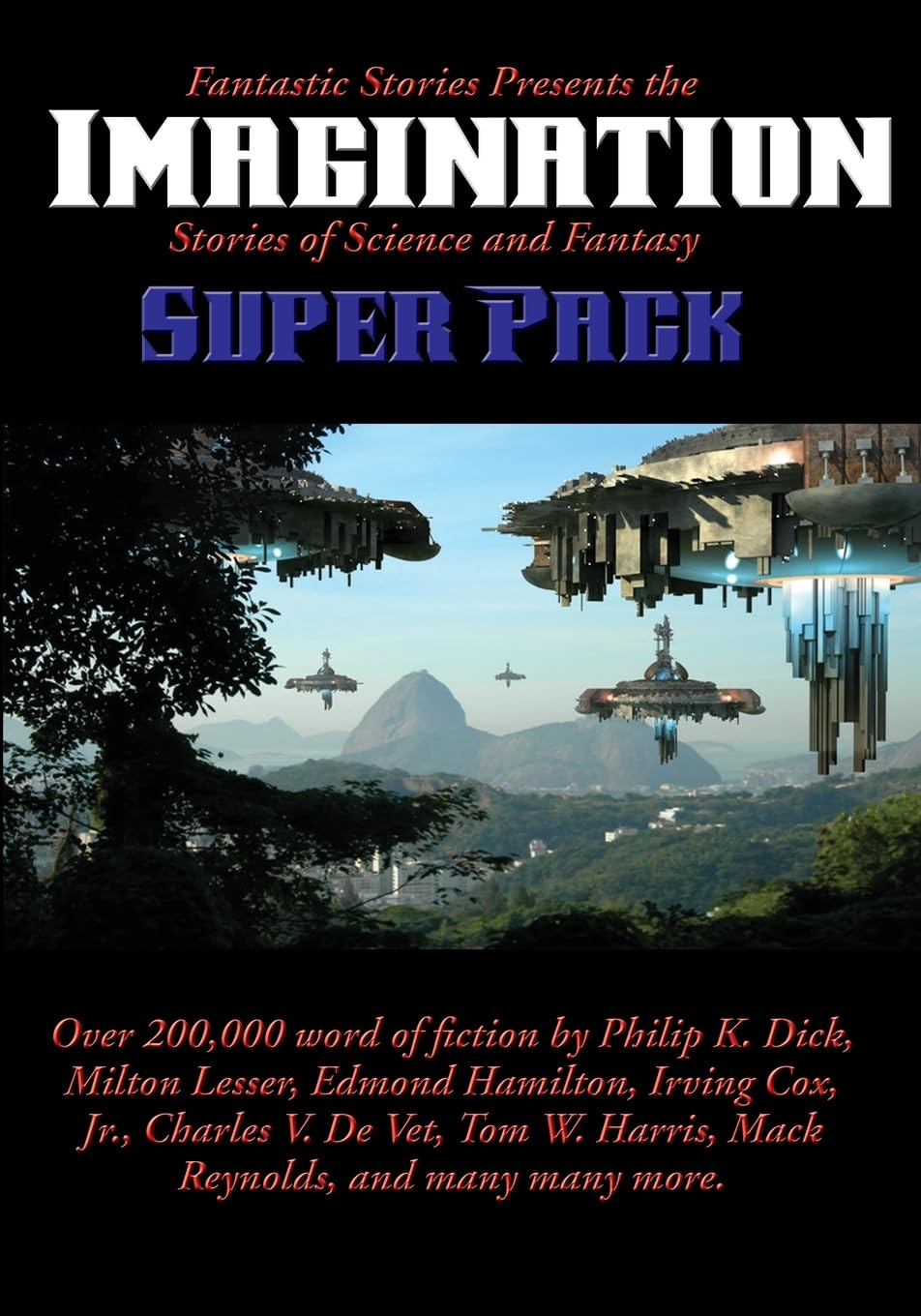Fantastic Stories Presents the Imagination Super Pack: Stories of Science and Fantasy (Positronic Super Pack, Band 27)