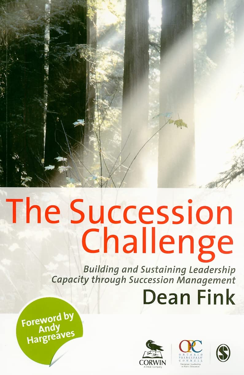 The Succession Challenge: Building And Sustaining Leadership Capacity Through Succession Management