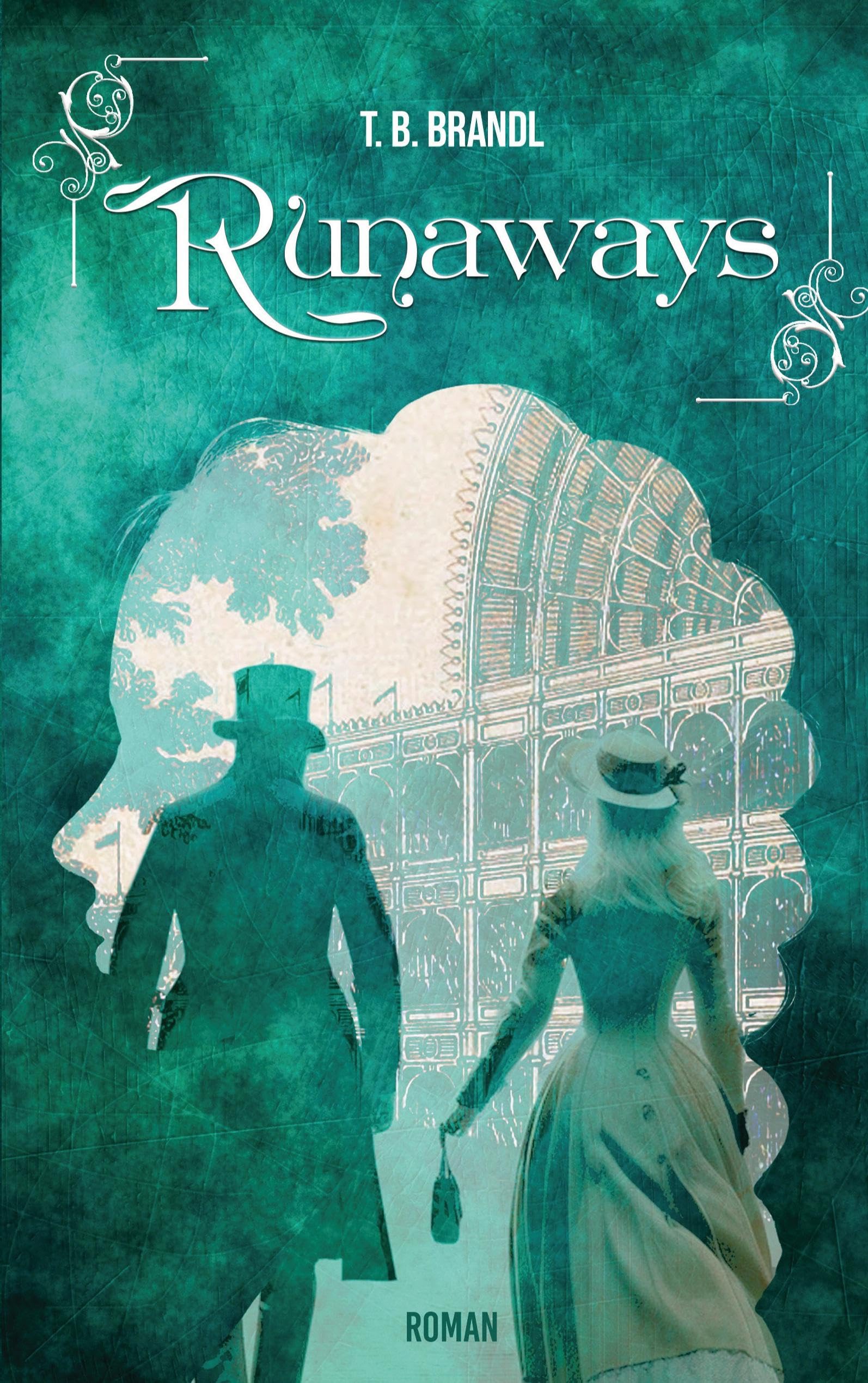 Runaways: Historischer Roman (London, 1851)