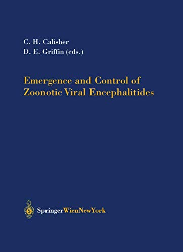 Emergence and Control of Zoonotic Viral Encephalitides (Archives of Virology. Supplementa, 18, Band 17)