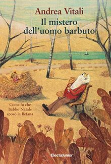 Il mistero dell'uomo barbuto (ElectaJunior)
