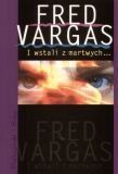 I wstali z martwych...