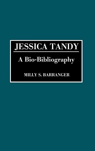 Jessica Tandy: A Bio-Bibliography (Bio-bibliographies in the Performing Arts)