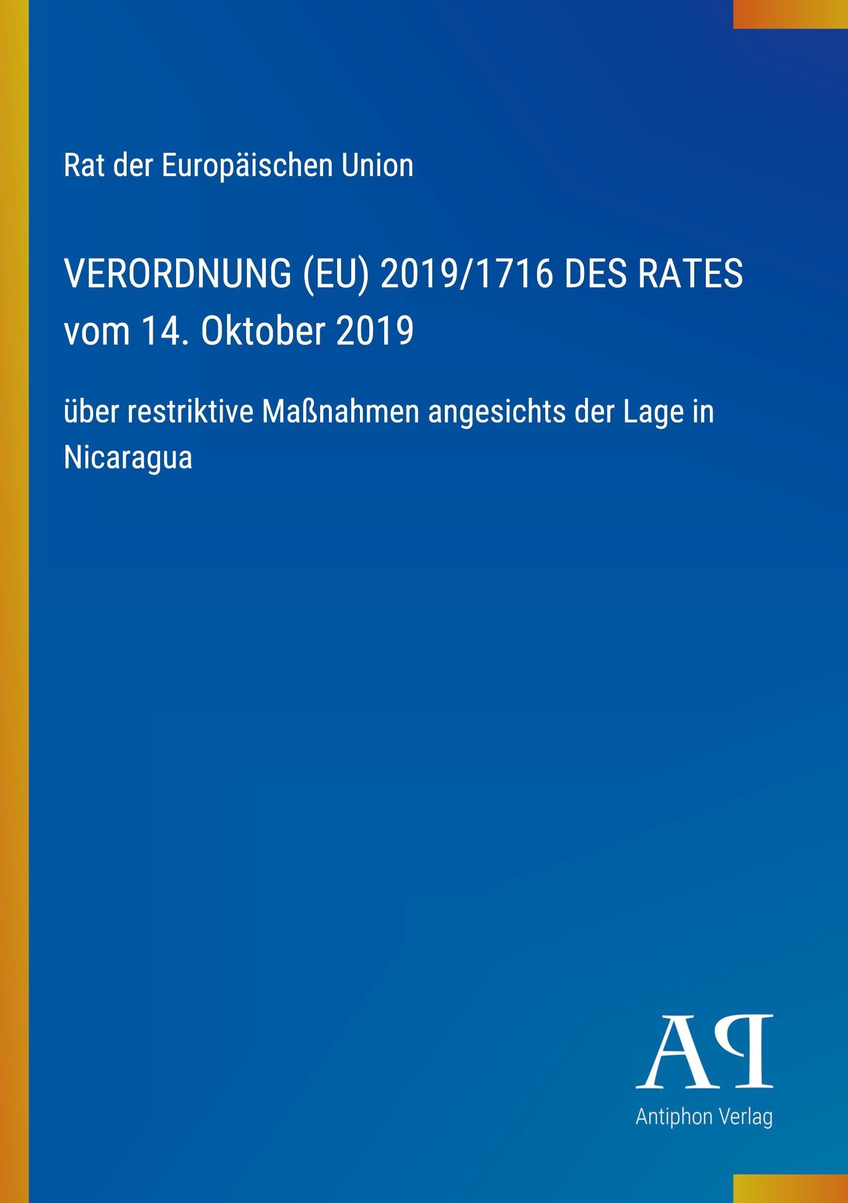 VERORDNUNG (EU) 2019/1716 DES RATES vom 14. Oktober 2019