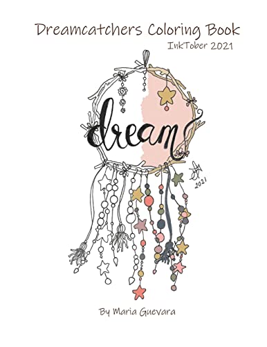 Dreamcatchers Coloring Book: Inktober 2021