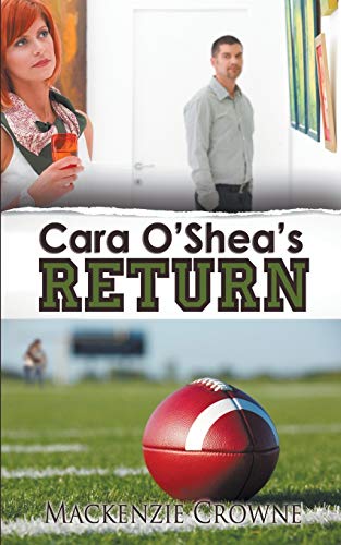 Cara O'Shea's Return (Small Town New England)