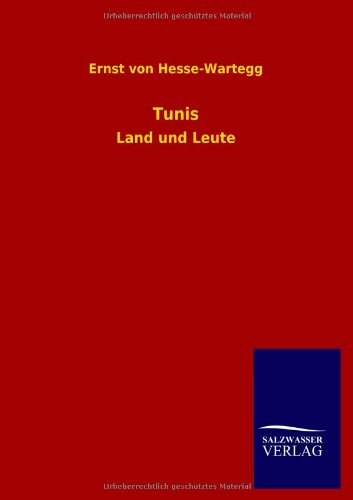 Tunis: Land und Leute