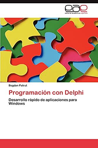 Programación con Delphi: Desarrollo rápido de aplicaciones para Windows