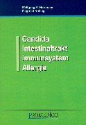 Candida Intestinaltrakt Immunsystem Allergie