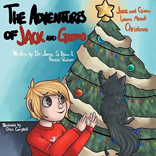 The Adventures of Jack and Gizmo: Jack and Gizmo Learn About