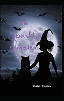 Die Sparkle Schwestern