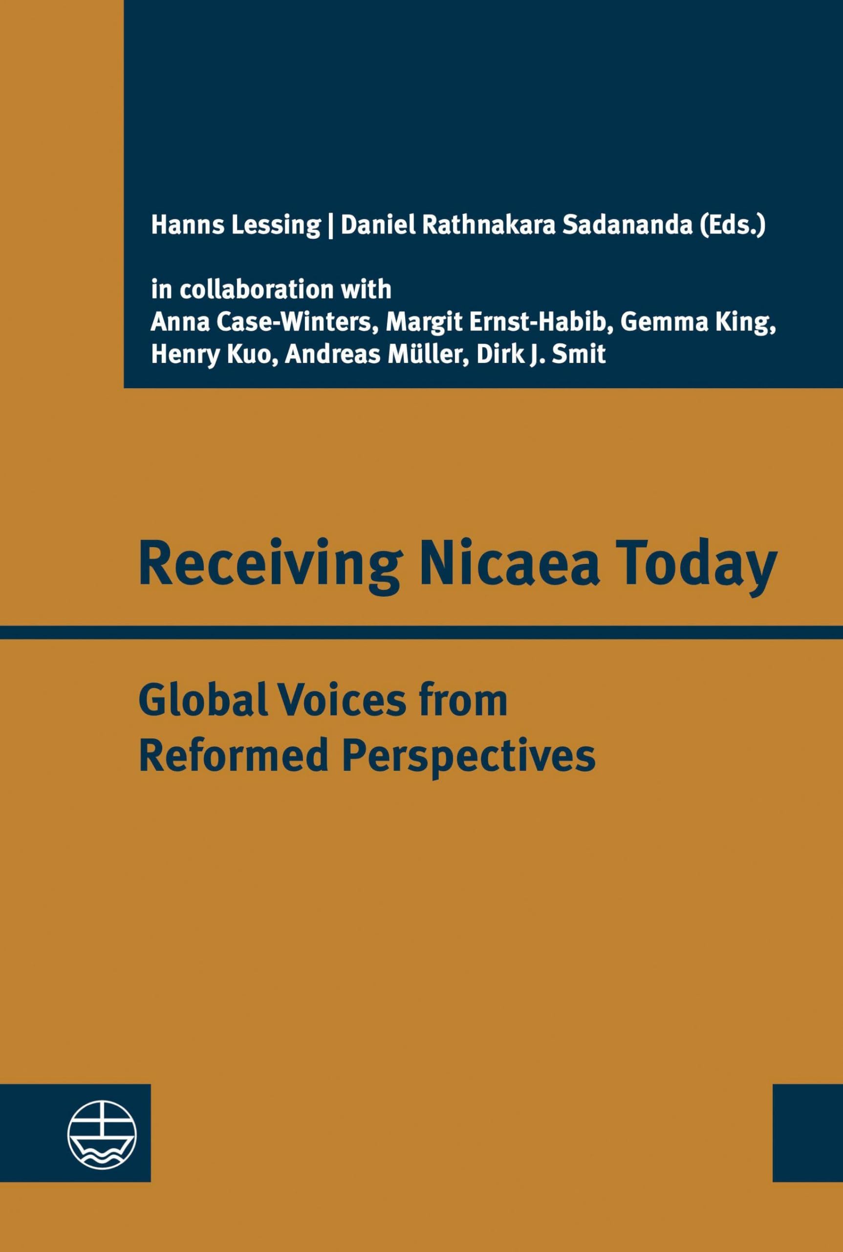 Receiving Nicaea Today: Global Voices from Reformed Perspectives