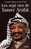 Les sept vies de Yasser Arafat