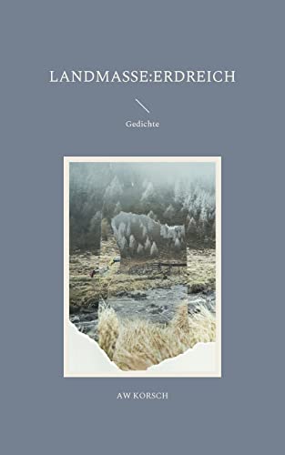 landmasse:erdreich: Gedichte