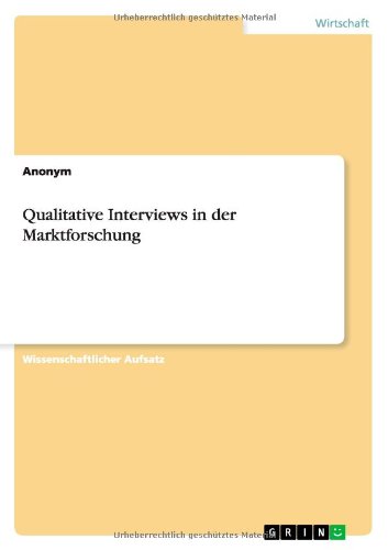 Qualitative Interviews in der Marktforschung