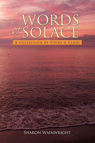 WORDS OF SOLACE: A Collection of Poems & Cards