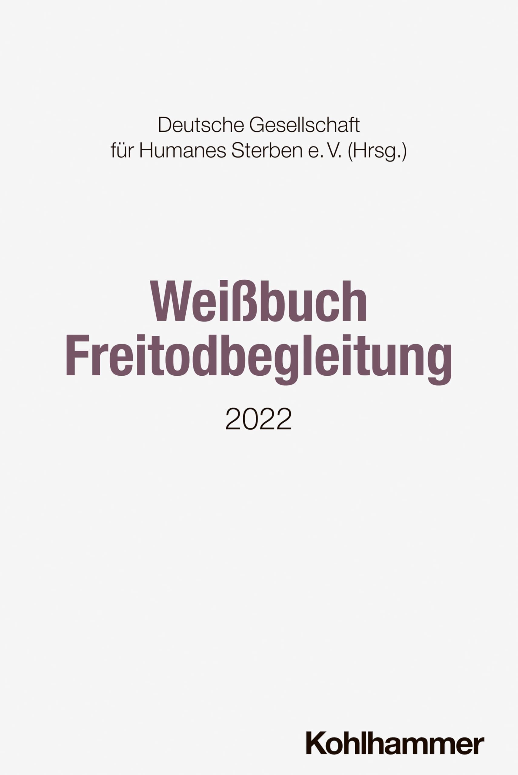 Weißbuch Freitodbegleitung: 2022