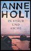In Staub und Asche: Kriminalroman (Hanne-Wilhelmsen-Reihe, Band 10)