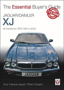 Jaguar/Daimler XJ 1994-2003: The Essential Buyer's Guide: All Models (Inc Vdp) 1994 to 2003