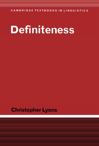 Definiteness (Cambridge Textbooks in Linguistics)