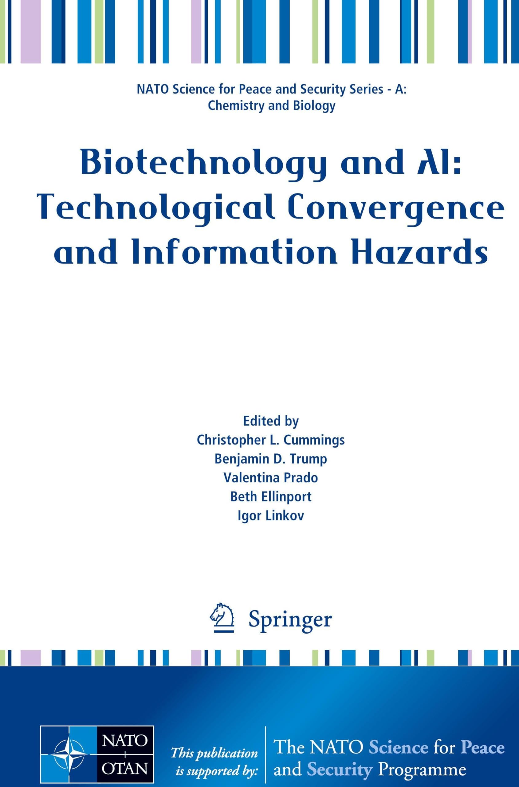 Biotechnology and AI: Technological Convergence and Information Hazards (NATO Science for Peace and Security Series A: Chemistry and Biology)