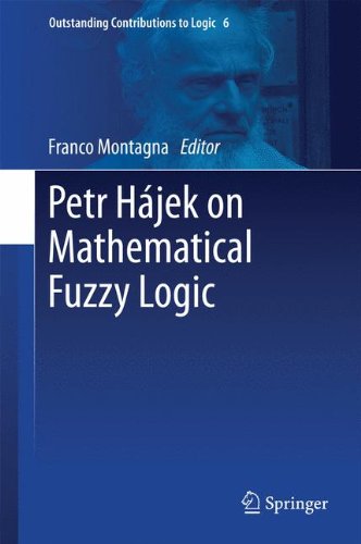 Petr Hájek on Mathematical Fuzzy Logic (Outstanding Contributions to Logic)