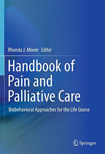 Handbook of Pain and Palliative Care: Biobehavioral Approaches for the Life Course