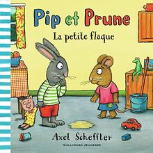 Pip et Prune. La petite flaque