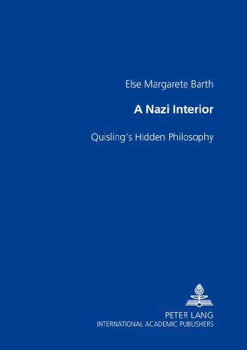 A Nazi Interior: Quisling's Hidden Philosophy