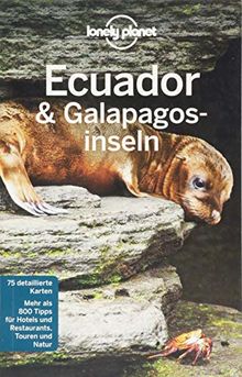 Lonely Planet Reiseführer Ecuador & Galápagosinseln (Lonely Planet Reiseführer Deutsch)