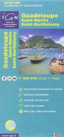 Guadeloupe 1 : 100 000: Saint-Martin / Saint Barthélemy. Outre-Mer. Tourisme et Découverte