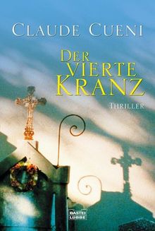 Der vierte Kranz. Thriller