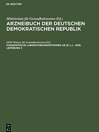 Arzneibuch der Deutschen Demokratischen Republik, Diagnostische Laboratoriumsmethoden AB (D. L.) ¿ DDR, Lieferung 3: Herausgegeben vom Minister für ... I, Seite 39); ADDR-B, Lieferung 3