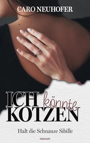 Ich könnte kotzen - Caro Neuhofer Kartoniert (TB)