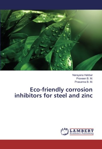 Eco-friendly corrosion inhibitors for steel and zinc