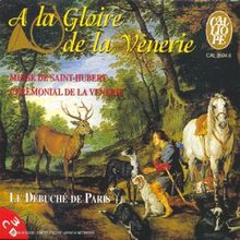 A la Gloire de la Venerie