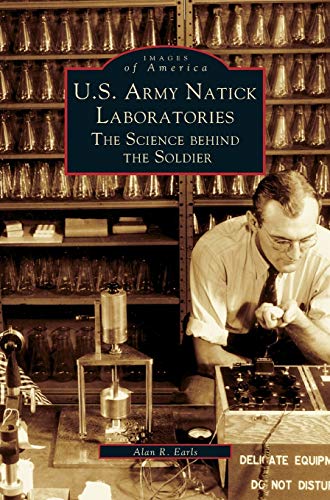 U.S. Army Natick Laboratories: : The Science Behind the Soldier