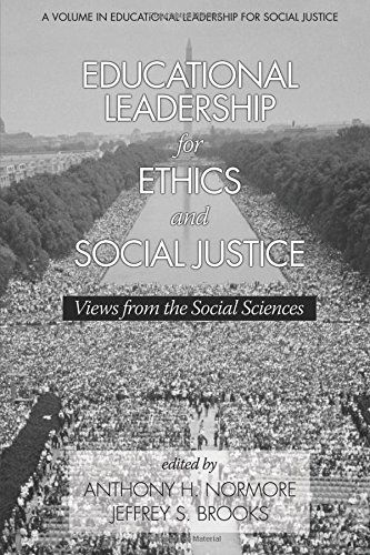 Educational Leadership for Ethics and Social Justice: Views from the Social Sciences (Educational Leadership for Social Justice)