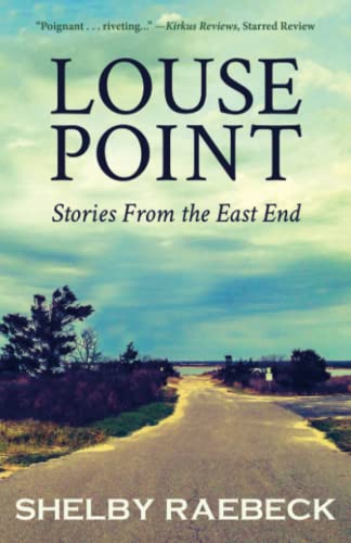 Louse Point: Stories From the East End: 2nd Edition