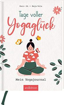 Tage voller Yogaglück: Mein Yogajournal