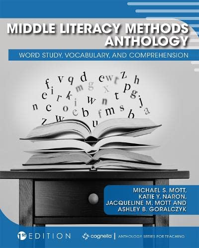 Middle Literacy Methods Anthology: Word Study, Vocabulary, and Comprehension