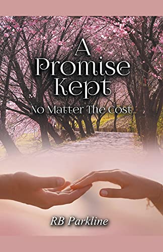 A Promise Kept